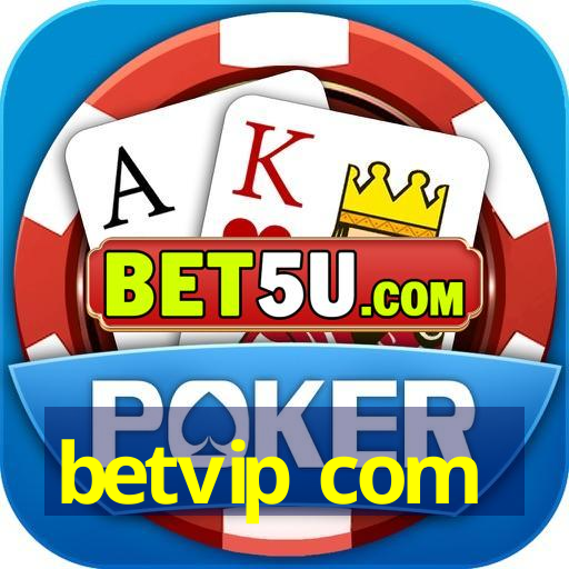 betvip com